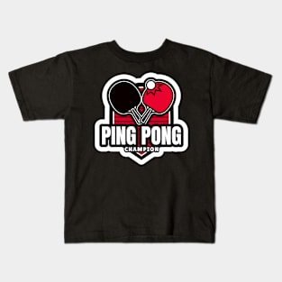 Ping Pong Champion | Table Tennis Sports Kids T-Shirt